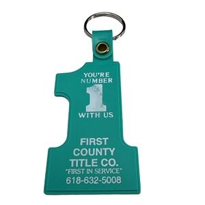 First‎ County Title Co Keychain You Are Number 1 With Us Teal